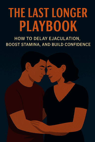 The Last Longer Playbook – Couples Edition